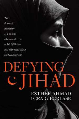 Defying Jihad de Ahmad, Esther