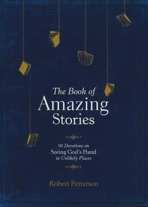 The Book of Amazing Stories de Robert Petterson