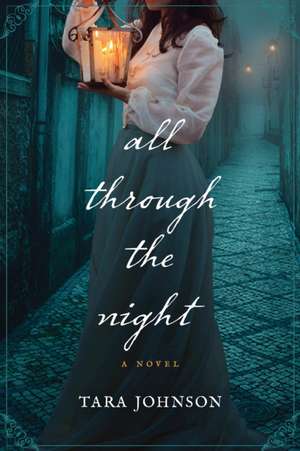 All Through the Night de Tara Johnson