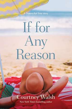 If for Any Reason de Court Walsh