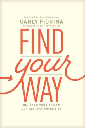 Find Your Way de Carly Fiorina