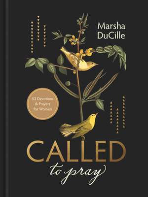 Called to Pray de Marsha Ducille