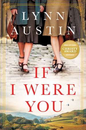 If I Were You: A Novel de Lynn Austin