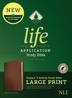 NLT Life Application Study Bible, Third Edition, Large Print (Leatherlike, Brown/Tan, Indexed) de Tyndale