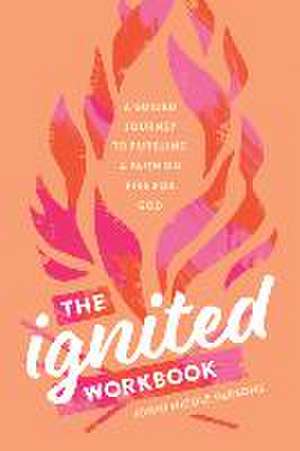 The Ignited Workbook de Jonni Nicole Parsons