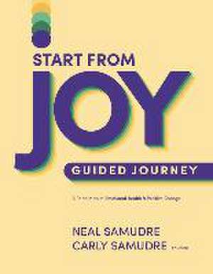 Start from Joy Guided Journey de Neal Samudre