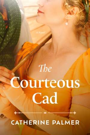 The Courteous CAD de Catherine Palmer