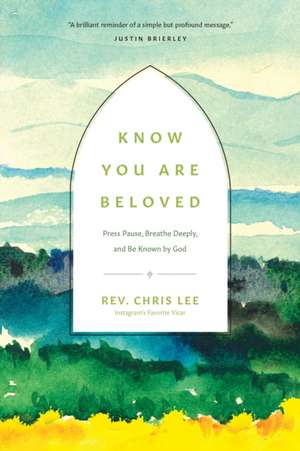 Know You Are Beloved de Rev Chris Lee
