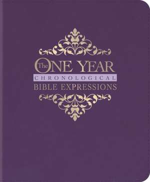 The One Year Chronological Bible Expressions NLT (Leatherlike, Imperial Purple)