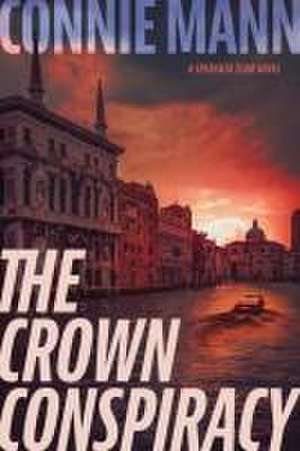 The Crown Conspiracy de Connie Mann