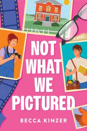 Not What We Pictured de Becca Kinzer