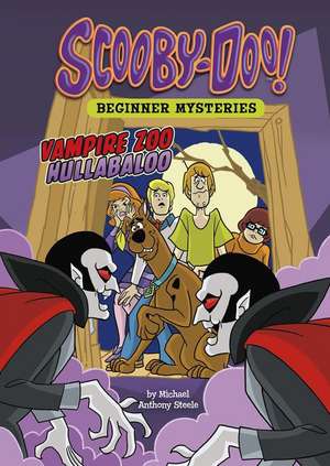 Vampire Zoo Hullabaloo de Michael Anthony Steele