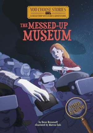 The Messed-Up Museum: An Interactive Mystery Adventure de Steve Brezenoff