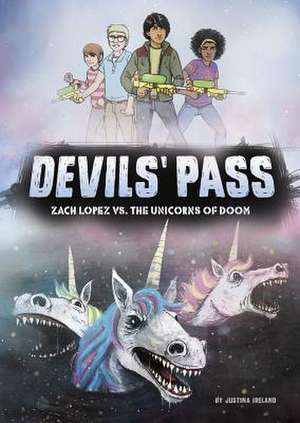 Zach Lopez vs. the Unicorns of Doom de Justina Ireland