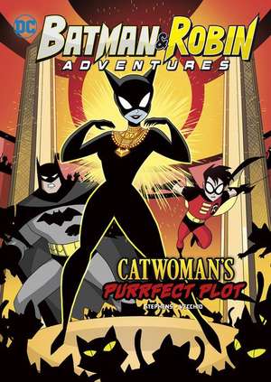 Catwoman's Purrfect Plot de Sarah Hines-Stephens