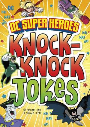 DC Super Heroes Knock-Knock Jokes de Michael Dahl