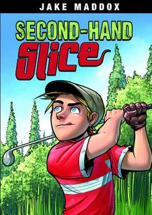 Secondhand Slice de Jake Maddox