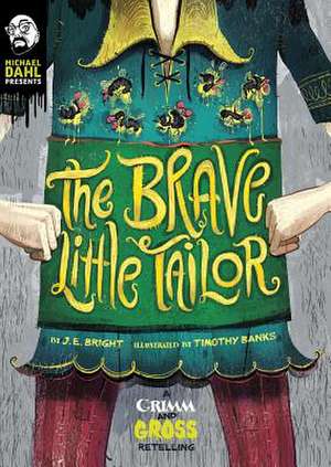 The Brave Little Tailor de J. E. Bright