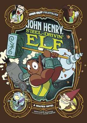 John Henry, Steel-Drivin' Elf de Benjamin Harper