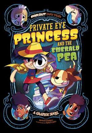 Private Eye Princess and the Emerald Pea: A Graphic Novel de Martin Powell