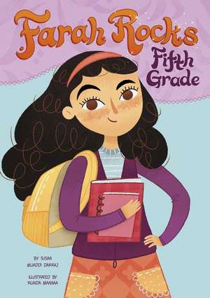 Farah Rocks Fifth Grade de Susan Muaddi Darraj