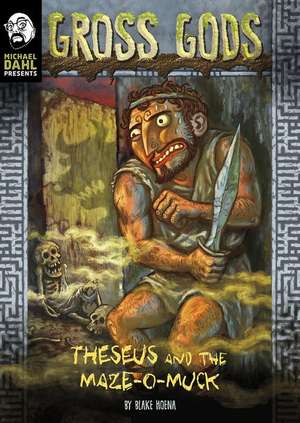 Theseus and the Maze-O-Muck de Blake Hoena