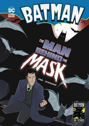 The Man Behind the Mask de Michael Dahl