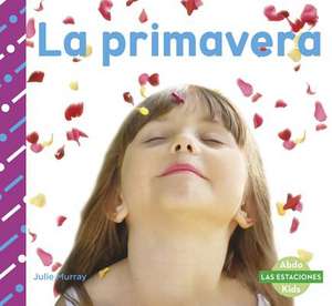 La Primavera de Julie Murray