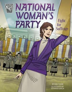 National Women's Party Fight for Suffrage de Emily Sohn