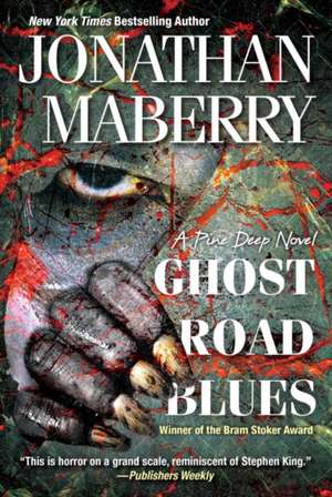 Ghost Road Blues de Jonathan Maberry