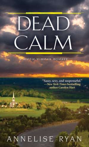 Dead Calm de Annelise Ryan