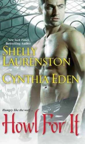 Howl for It de Shelly Laurenston