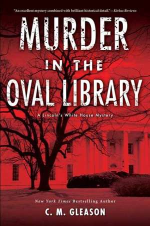 Murder in the Oval Library de C. M. Gleason