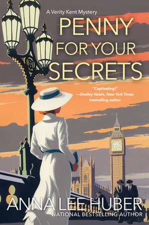 Penny for Your Secrets de Anna Lee Huber