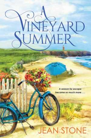 A Vineyard Summer de Jean Stone