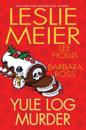 Yule Log Murder de Leslie Meier