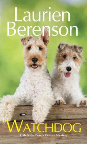 Watchdog de Laurien Berenson