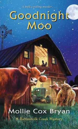 Goodnight Moo de Mollie Cox Bryan