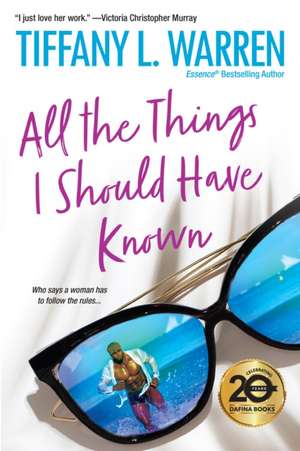 All the Things I Should Have Known de Warren Tiffany L.