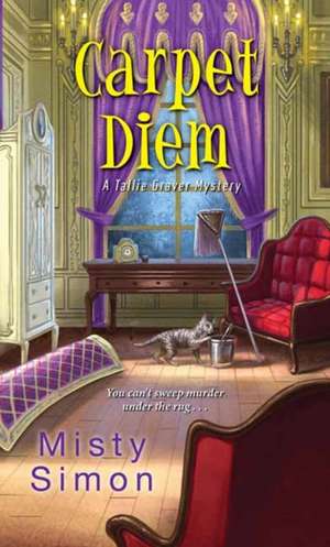 Carpet Diem de Misty Simon