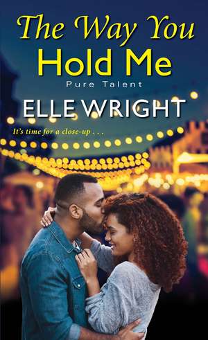 The Way You Hold Me de Elle Wright