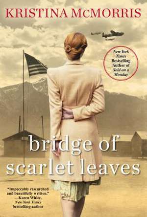 Bridge of Scarlet Leaves de Kristina Mcmorris