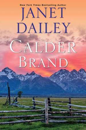 Calder Brand de Janet Dailey