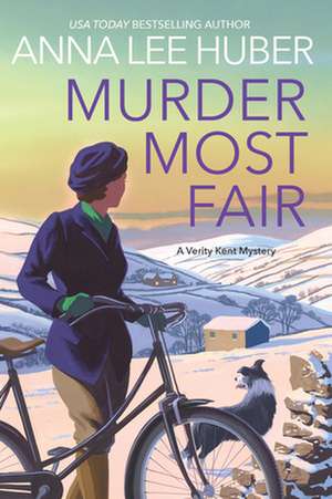 Murder Most Fair de Anna Lee Huber