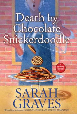 Death by Chocolate Snickerdoodle de Sarah Graves