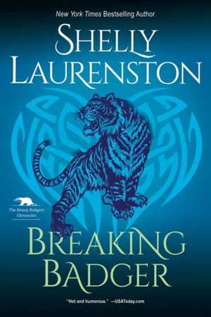 Breaking Badger de Shelly Laurenston