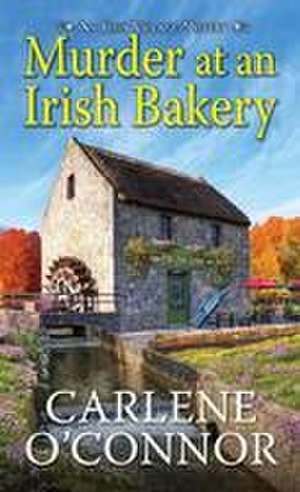 Murder at an Irish Bakery de Carlene O'Connor