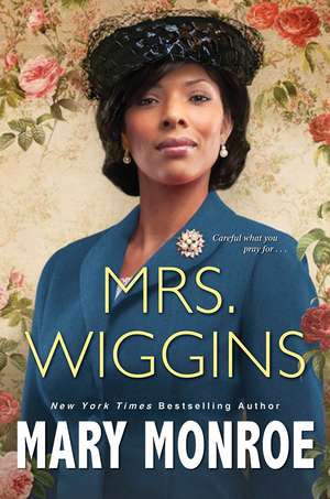 Mrs. Wiggins de Mary Monroe