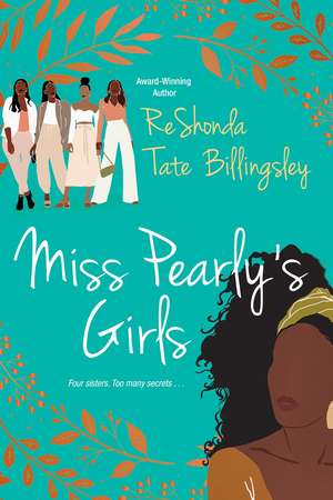 Miss Pearly's Girls: A Captivating Tale of Family Healing de Reshonda Tate Billingsley