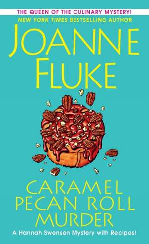 Caramel Pecan Roll Murder de Joanne Fluke